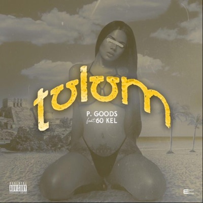 Tulum (feat. 60 Kel) - Single