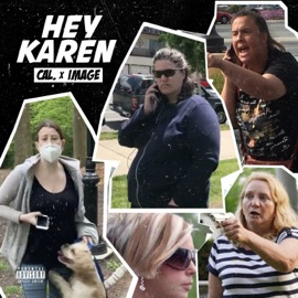 Hey Karen (feat. Image) CAL.