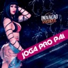 Joga a Bunda pro Pai - Single