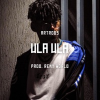 Ula Ula - Single - Artrobs & Reny World