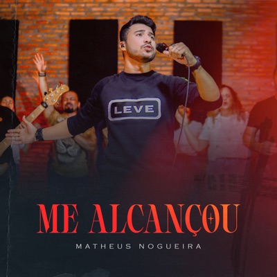 Me Alcançou - Single