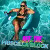 Priscilla Block - Off The Deep End