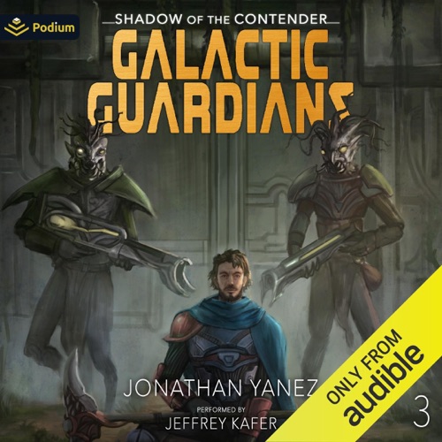 Shadow of the Contender: Galactic Guardians, Book 3 (Unabridged) cover