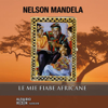 Le mie fiabe africane - Nelson Mandela