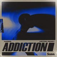 Addiction - Single - HADES & Victor Perry