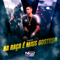 Na Raça É Mais Gostoso (Remix) - Single - THE 081