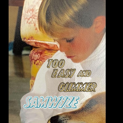 Too Easy/Glimmer - Single