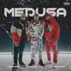 Stream & download Medusa
