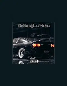 Listen to NothingLast4ever, watch music videos, read bio, see tour dates & more!