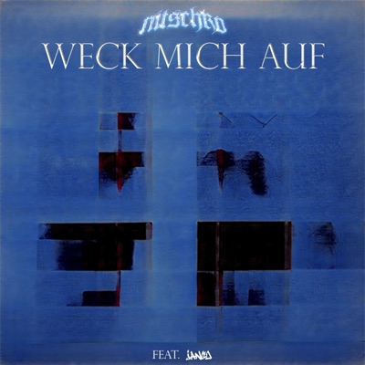 WECK MICH AUF (feat. Jango) - Single