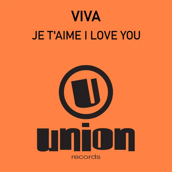 Je T'aime, I Love You — Viva