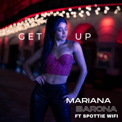 Get Up (feat. Spottie WiFi) - Single