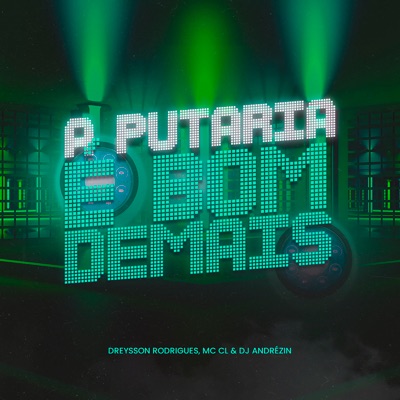 Putaria É Bom Demais - Single