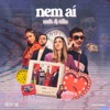 Nem Aí - Single