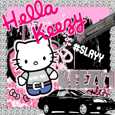 Hella Keezy