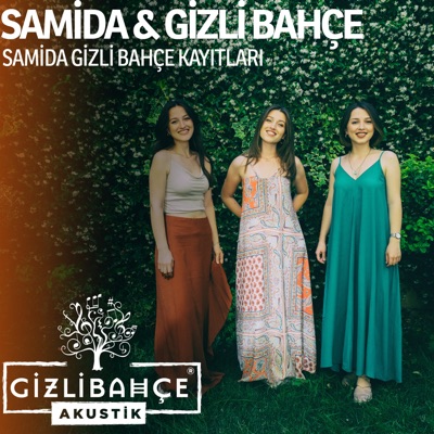 Samida Gizli Bahçe Kayıtları (Akustik) [feat. Samida] - Single