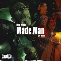 Made Man (feat. Ceez) - Single - Max Winds
