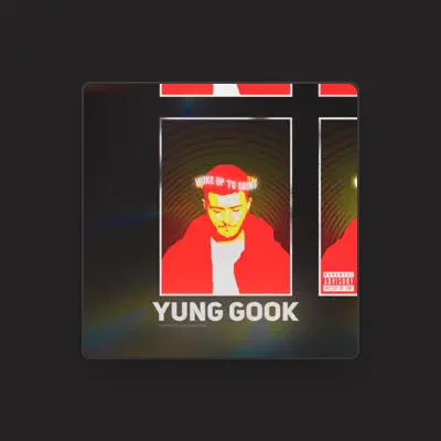 Listen to YUNG GOOK, watch music videos, read bio, see tour dates & more!