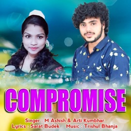 Compromise M Ashish & Arti Kumbhar