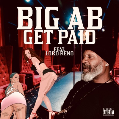 Get Paid (feat. Lord Reno) - Single