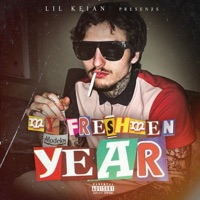 My Freshmen Year - Lil Keian