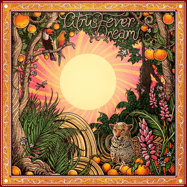 Citrus Fever Dream - EP