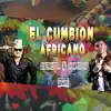 Stream & download El Cumbion Africano - Single