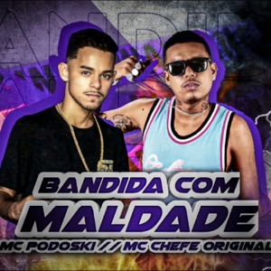 Bandida Com Maldade (feat. MC GW)