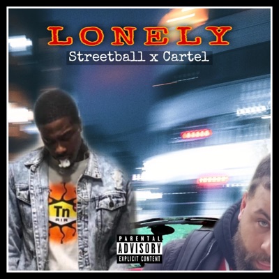 Lonely (feat. StreetBall) - Single