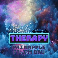 Therapy - Single - Pai Napple & I'm Dru!