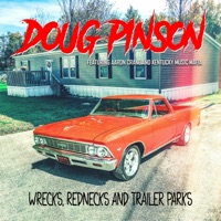 Wrecks, Rednecks and Trailer Parks - Single - Doug Pinson