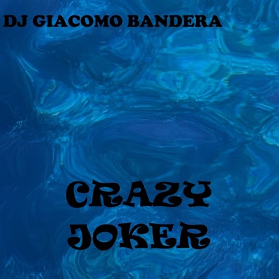 Crazy Joker - Single