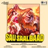 Sau Saal Baad