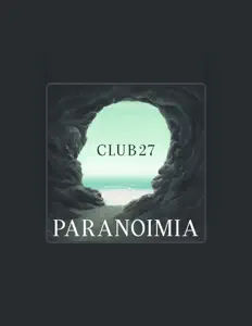 Dengarkan Club27, tonton video musik, baca bio, lihat tanggal tur & lainnya!