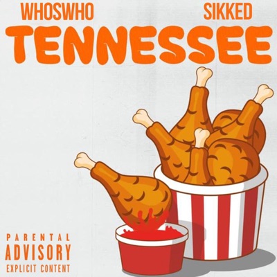 Tennesse (feat. Sikked) - Single