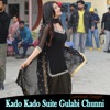 Kado Kado Suite Gulabi Chunni - Single