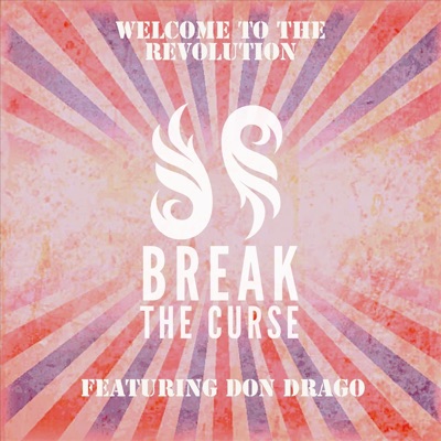 Welcome to the Revolution (feat. Don Drago) - Single