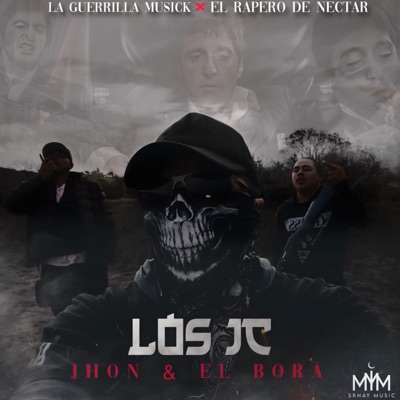 Los JC Jhon & El Bora (feat. EL RAPERO DE NECTAR) - Single