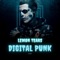 Digital Punk - Lemon Tears lyrics