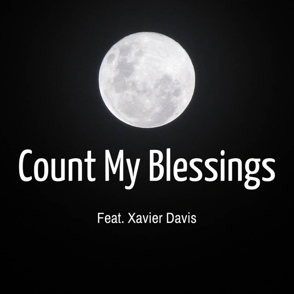 Count My Blessings (feat. Xavier Davis)