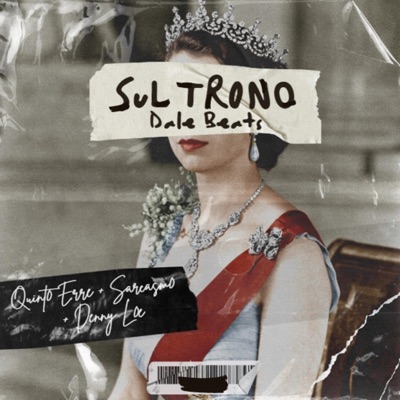 Sul Trono (feat. Quinto Erre, Sarcasmo & Denny Loe) - Single