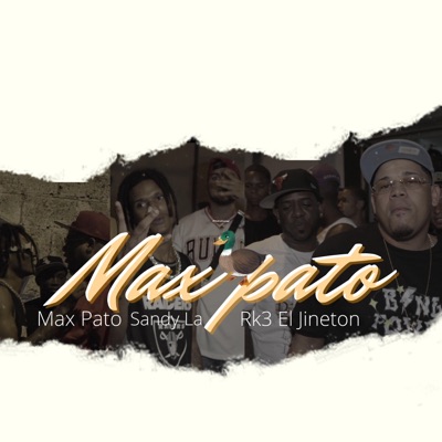 Max Pato (feat. Sandy La, Max Pato & Sandy La) [ - Single