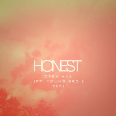 Honest (feat. Young Bro & Zee) - Single