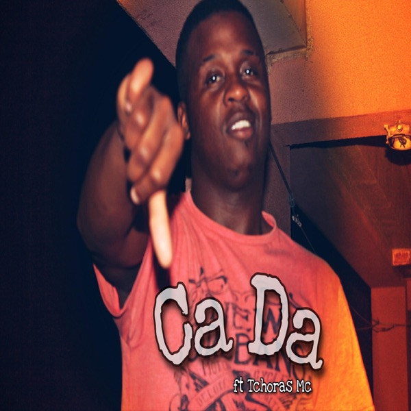 Ca Da (feat. Tchoras Mc)