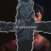 Trastorno - EP