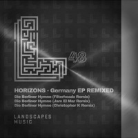 Die Berliner Hymne (Jam El Mar Remix) - Single - Horizons (IT) & Jam El Mar