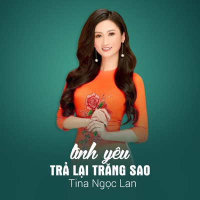 Tình Yêu Trả Lại Trăng Sao - Single