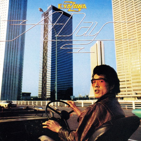 A Day (50th Anniversary Remastered) - 矢沢永吉のアルバム