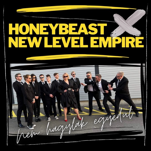 New Level Empire & Honeybeast – Nem Hagylak Egyedul borító