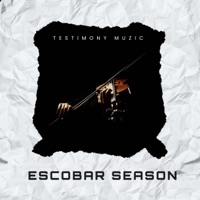 Escobar Season - Single - Testimony